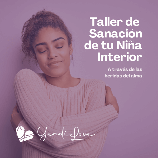 Taller Sanando a tu Niña Interior